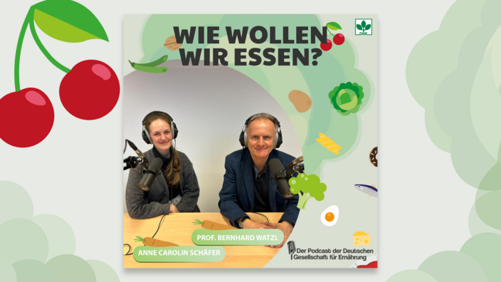 Cover vom Podcast mit Prof. Dr. Berhard Watzl und Carolin Schäfer